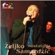 Željko Samardžić - Nostalgija