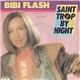 Bibi Flash - Saint Trop By Night