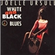 Joelle Ursull - White And Black Blues