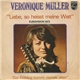 Veronique Muller - Liebe, So Heisst Meine Welt