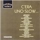 Various - C'Era Uno Slow