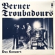 Die Berner Troubadours - Das Konzert