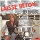 Renaud - Laisse Béton