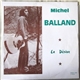 Michel Balland - La Derive