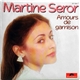 Martine Seror - Amours De Garnison