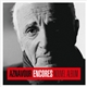 Charles Aznavour - Encores