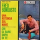 Fred Bongusto - Una Rotonda Sul Mare / Chi Ci Sarà Dopo Di Te