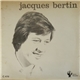 Jacques Bertin - Jacques Bertin