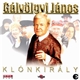 Gálvölgyi János - Klónkirály