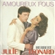 Julie, Herbert Léonard - Amoureux Fous